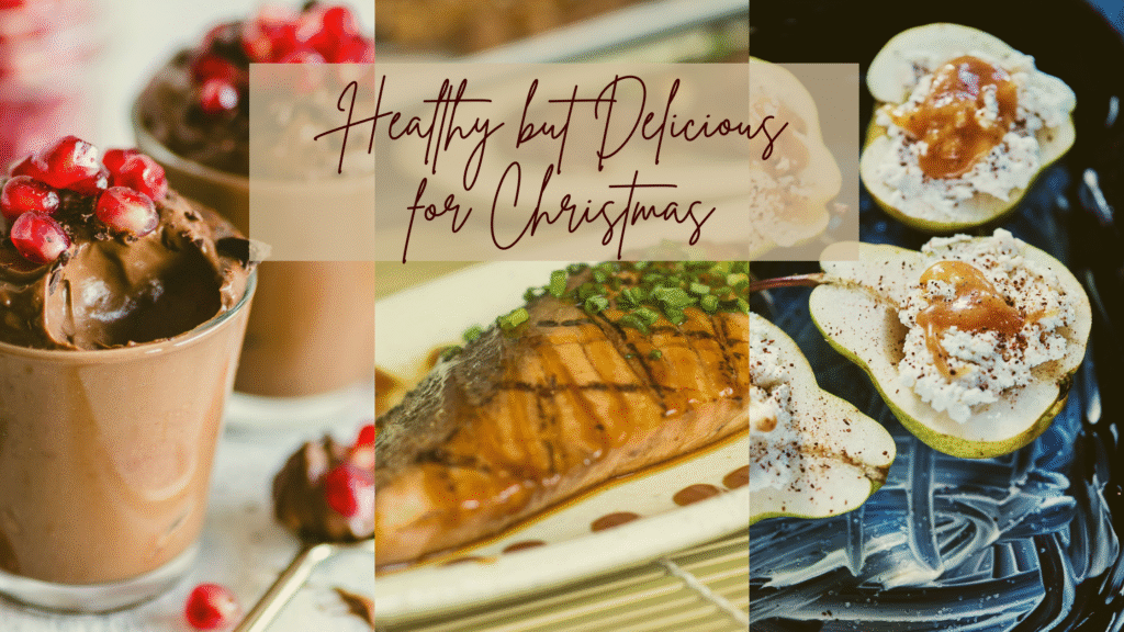 Healthy but delicious Christmas meals for holiday feast